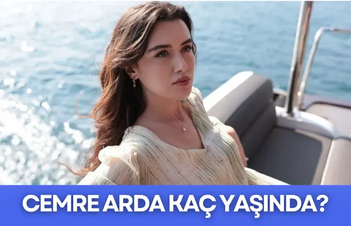 Cemre Arda Kaç Yaşında, Nereli? Cemre Arda Kaç Yaşında - 2026 - Biyografi.DEV