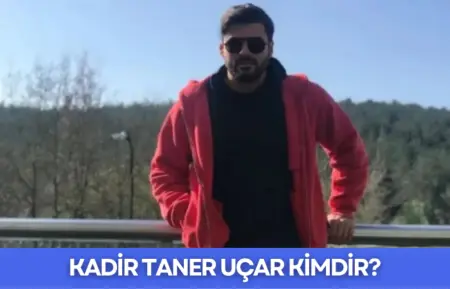 Kadir Taner Uçar Kimdir - 2026 - Biyografi.DEV