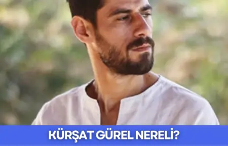 Kürşat Gürel Nereli - 2026 - Biyografi.DEV