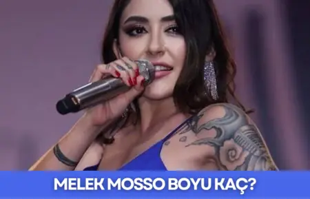 Melek Mosso Boyu Kaç - 2026 - Biyografi.DEV