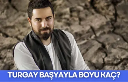 Turgay Başyayla Boyu Kaç - 2026 - Biyografi.DEV